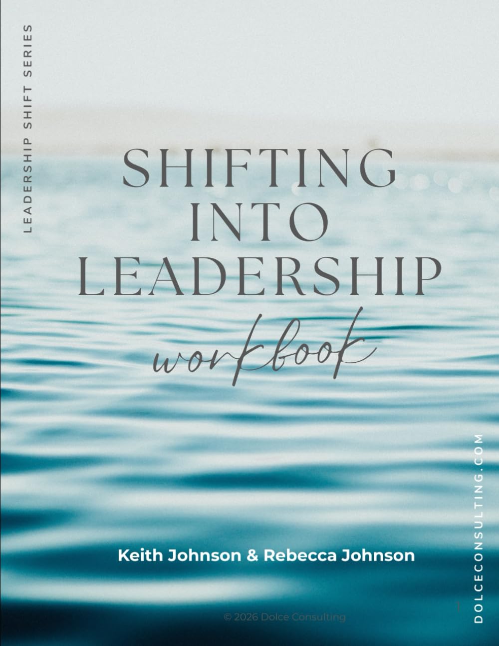 Shifting Into Leadership Workbook